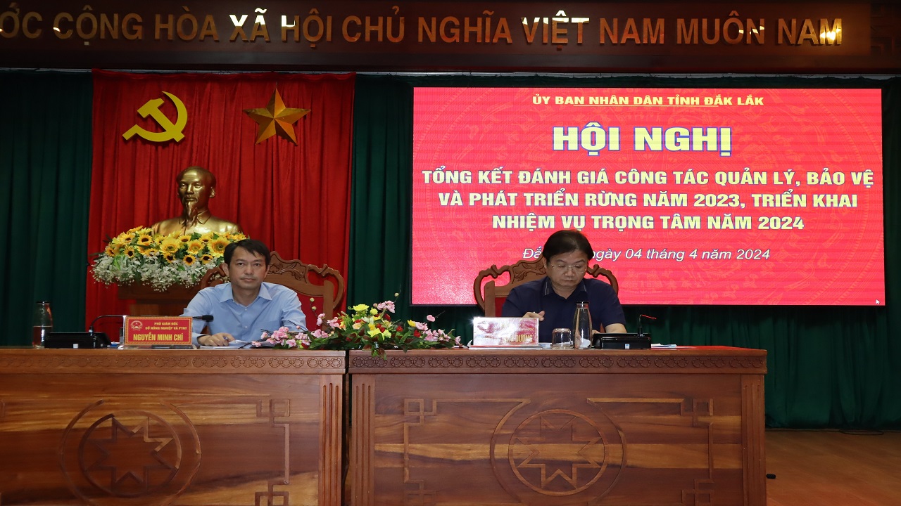 UBND tỉnh Đắk Lắk tổ chức Hội nghị tổng kết đánh giá công tác quản lý, bảo vệ và phát triển rừng năm 2023, triển khai nhiệm vụ trọng tâm năm 2024.